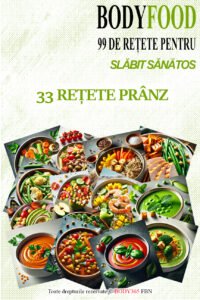 33 Retete pentru pranz slabit sanatos