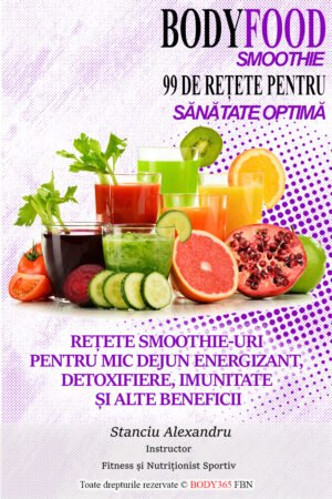 Retete Smoothie-uri Sanatate Optima BODYFOOD SMOOTHIE